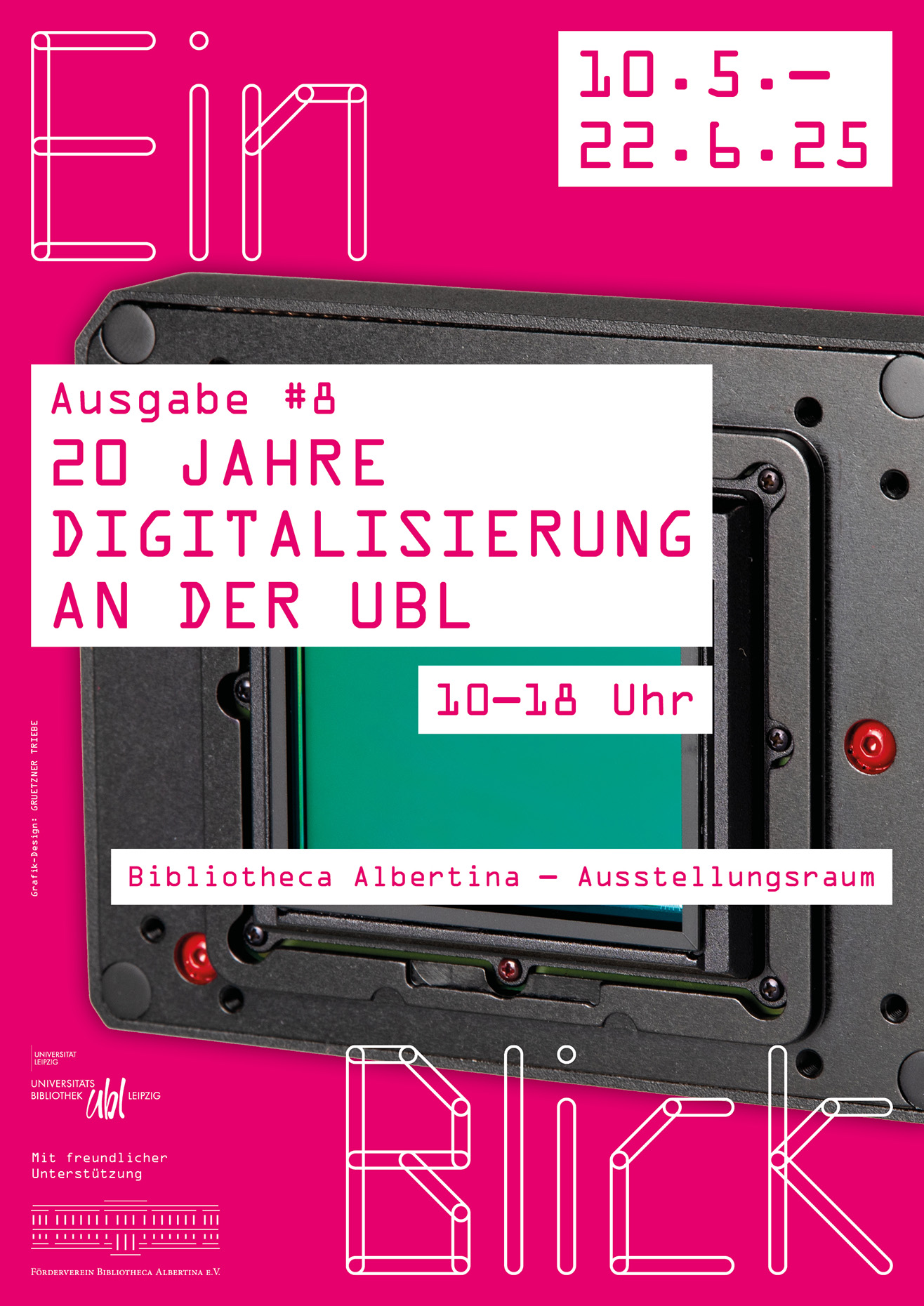 Plakat der Ausstellung:EinBlick #8: 20 Jahre Digitalisierung an der UBL